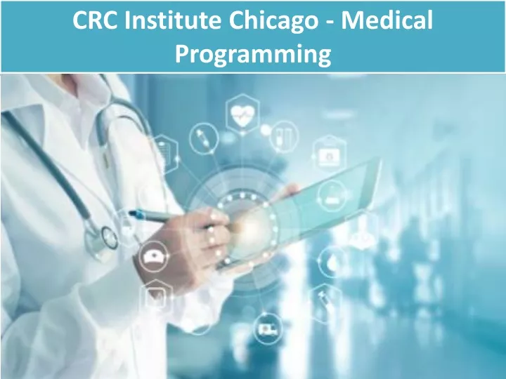 crc institute chicago medical programming