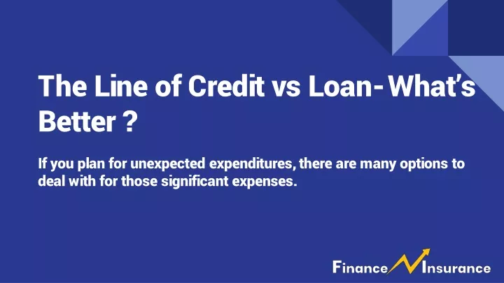the line of credit vs loan what s better