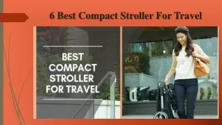 6 Best Compact Stroller For Travel