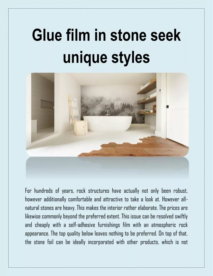 glue film in stone seek unique styles