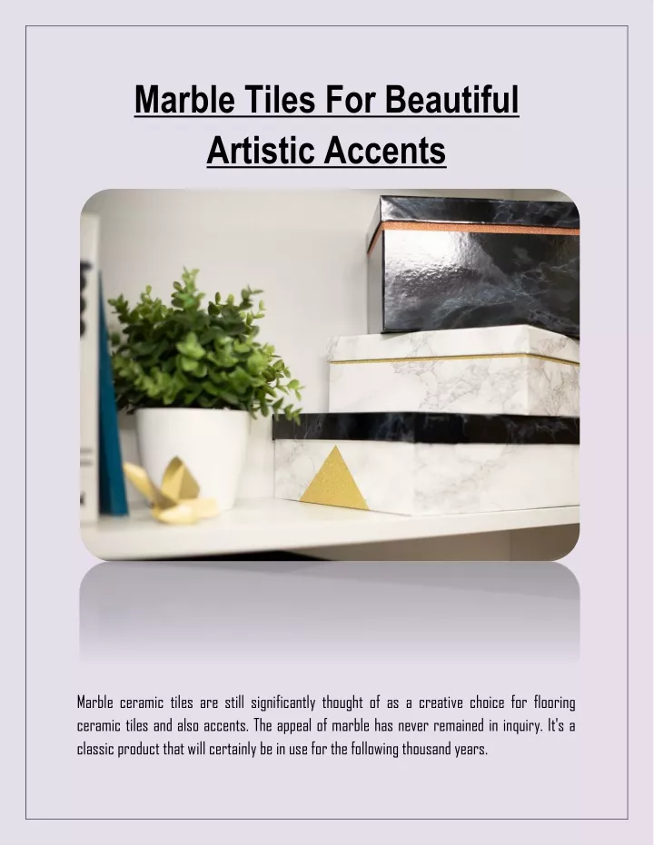 marble tiles for beautiful artistic accents