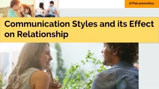 Communication Styles and its Effect on Relationship