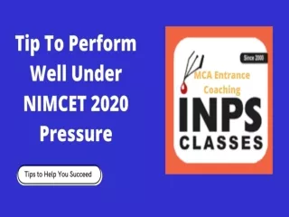 Tip To Perform Well Under NIMCET 2020 Pressure