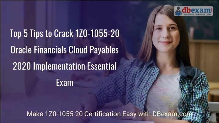 top 5 tips to crack 1z0 1055 20 oracle financials