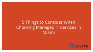 5 things to consider when choosing managed it services in miami