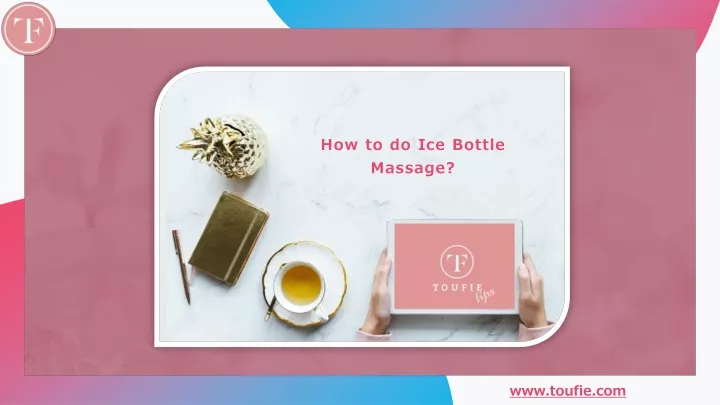 how to do ice bottle massage