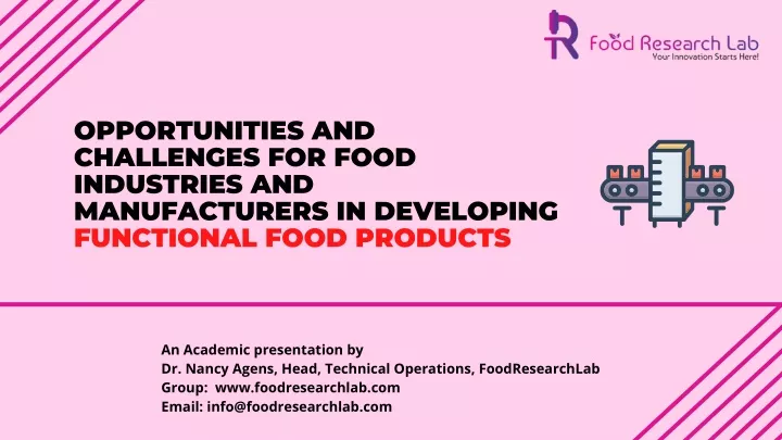 opportunities and challenges for food industries