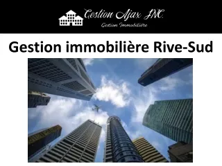 Gestion immobilière Rive-Sud