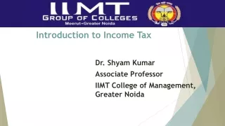 Income Tax Introduction- IIMT Groups
