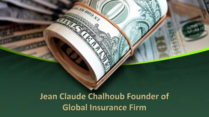 jean claude chalhoub founder of g lobal