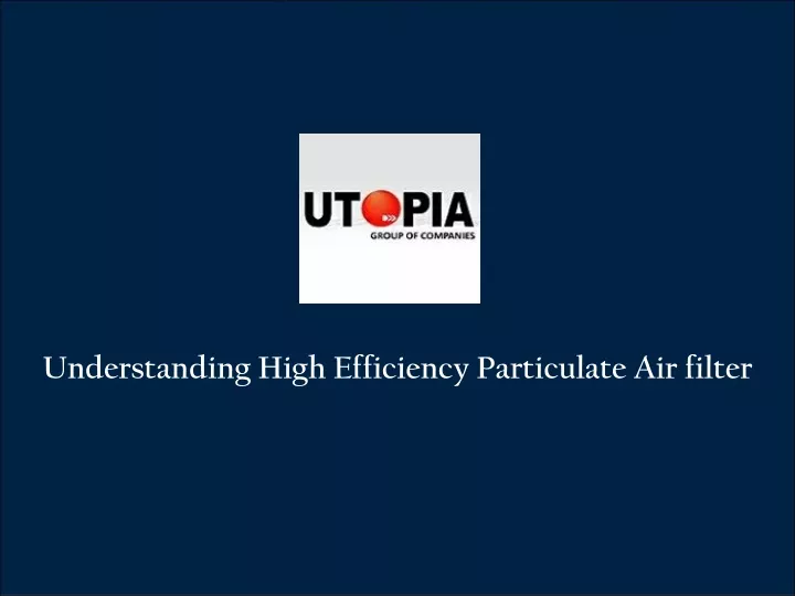 understanding high efficiency particulate