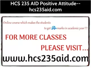 HCS 235 AID Positive Attitude--hcs235aid.com