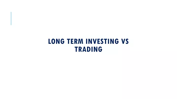 long term investing vs trading