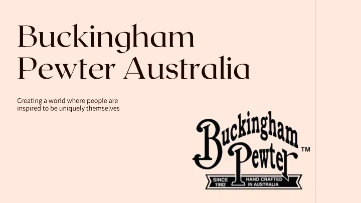 buckingham pewter australia