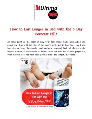 How to Last Longer in Bed with the 5 Day Forecast Pill?