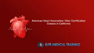 American Heart Association (Aha) Certification Classes in California