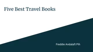 Five Best Travel Books: Freddie Andalaft Pih