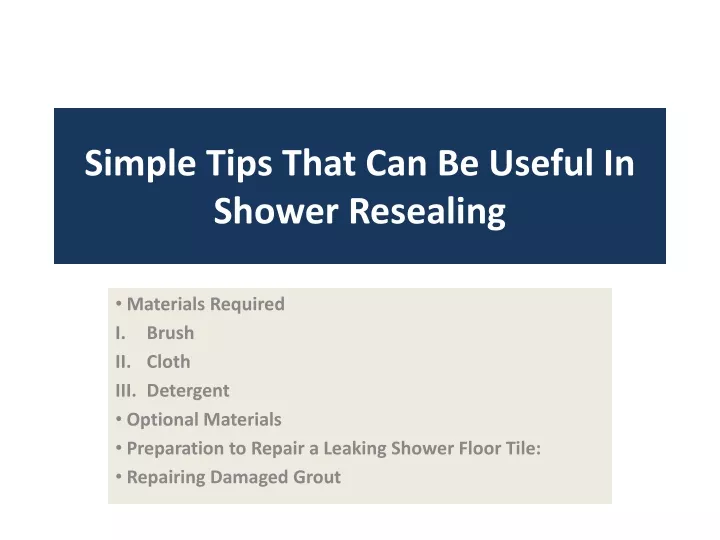 simple tips that can be useful in shower resealing