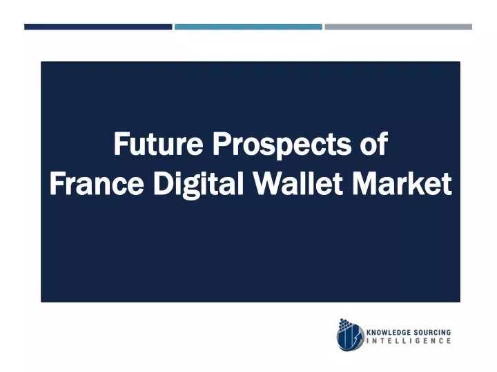 future prospects of france digital wallet market