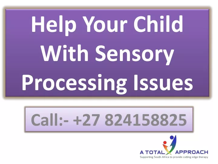help your child with sensory processing issues