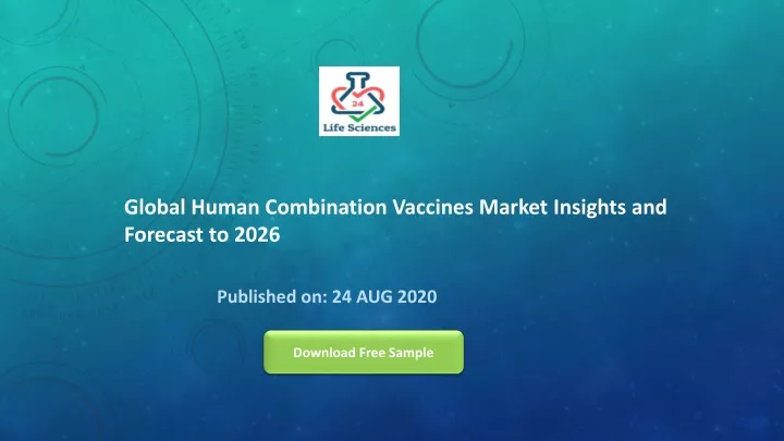 global human combination vaccines market insights