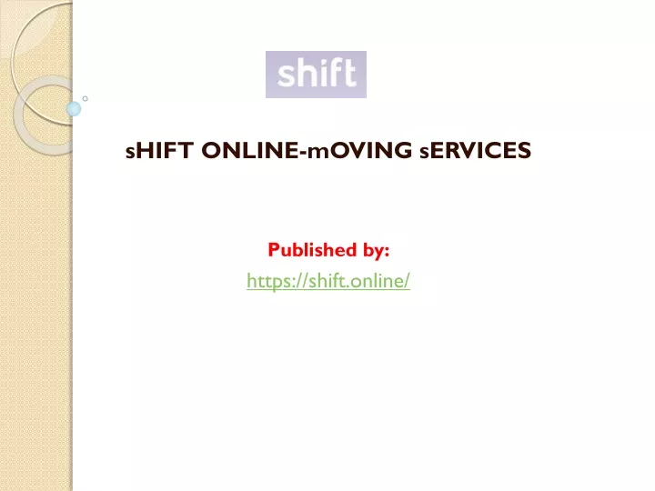 shift online moving services published by https shift online