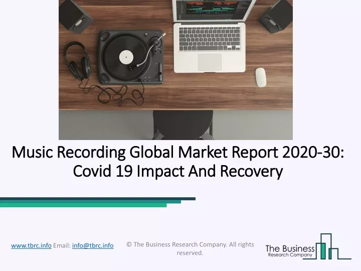 music recording global market report 2020 30 covid 19 impact and recovery