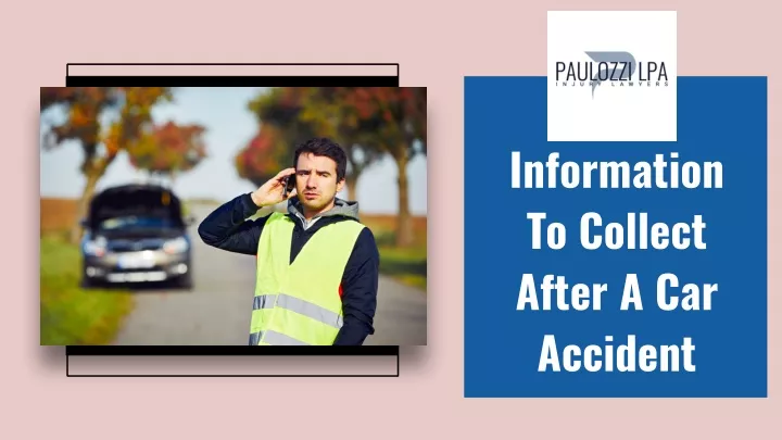information to collect after a car accident