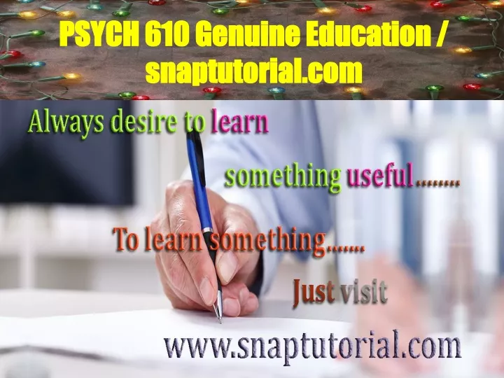 psych 610 genuine education snaptutorial com