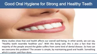 Good oral Hygiene for Strong and Healthy Teeth