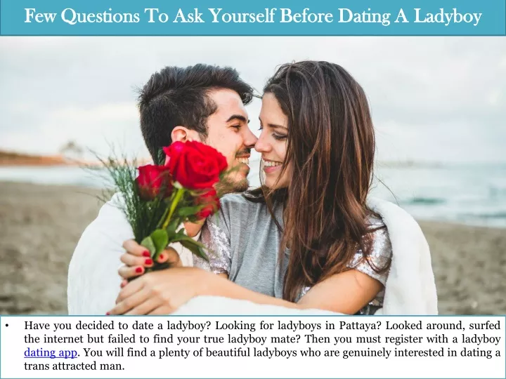 few questions to ask yourself before dating a ladyboy