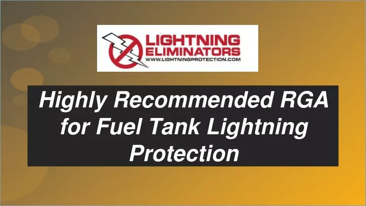 highly recommended rga for fuel tank lightning