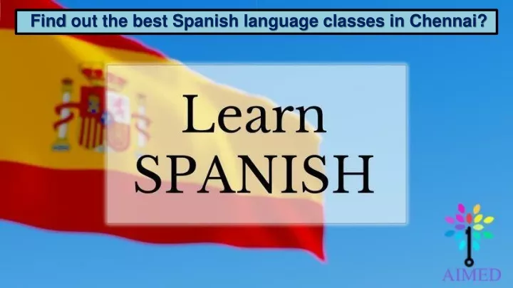 find out the best spanish language classes