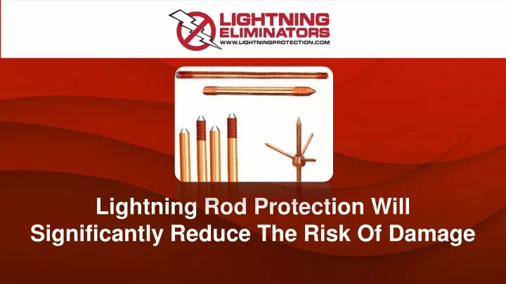 lightning rod protection will significantly
