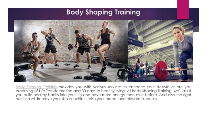 body shaping training