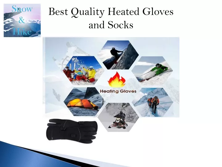 best quality heated gloves and socks