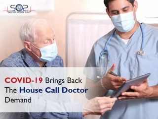 COVID-19 Brings Back The House Call Doctor Demand