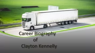 Clayton Kennelly Carrer Biography