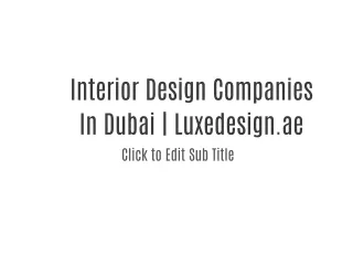 Interior Design Companies In Dubai | Luxedesign.ae