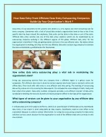How Data Entry From Offshore Data Entry Outsourcing Companies Builds Up Your Organization’s Work? - slide 1