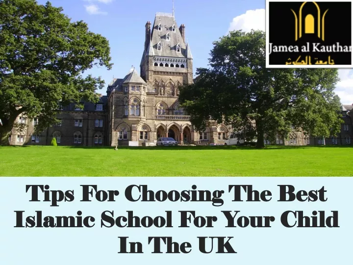 tips for choosing the best islamic school