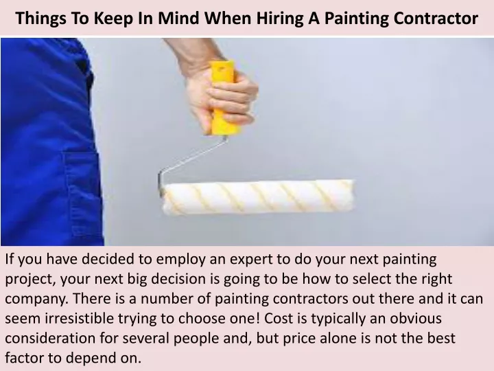 things to keep in mind when hiring a painting contractor