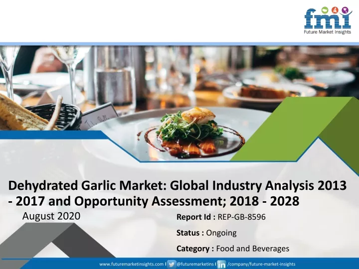 dehydrated garlic market global industry analysis