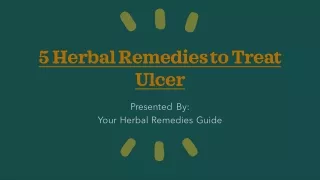 5 Herbal Remedies to Help Treat Ulcers
