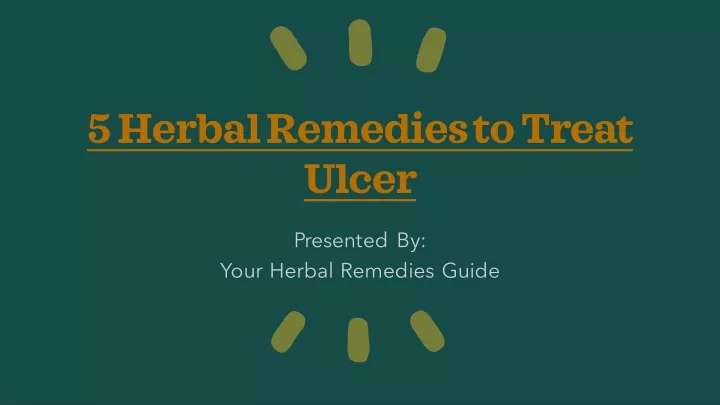 5 herbal remedies to treat ulcer