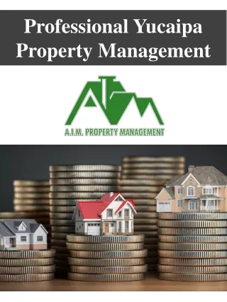 Professional Yucaipa Property Management