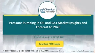 Pressure Pumping in Oil and Gas Market Insights and Forecast to 2026