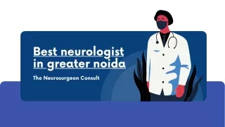 Best Neurosurgeon in Greater Noida