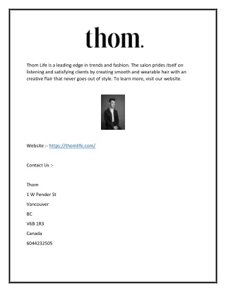 thom life is a leading edge in trends and fashion