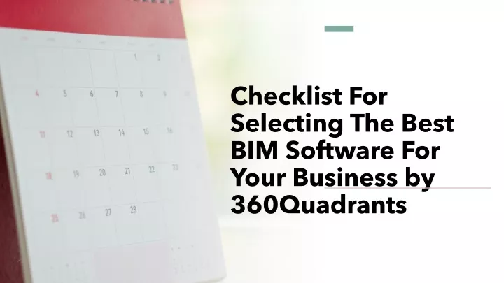 checklist for selecting the best bim software for your business by 360quadrants
